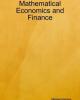 Mathematical Economics and Finance