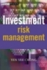 Investment Risk Management (The Wiley Finance Series)