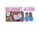 Bài giảng Microsoft Access
