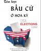 Ebook Tóm lược bầu cử ở Hoa Kỳ: Phần 2 - Chương trình Thông tin Quốc tế
