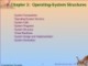 Lecture Operating system concepts - Chapter 3: Operating-system structures