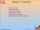 Lecture Operating system concepts - Chapter 4: Processes