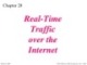 Lecture TCP-IP protocol suite - Chapter 28: Real-time traffic over the internet