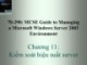 Bài giảng 70-290: MCSE Guide to Managing a Microsoft Windows Server 2003 Environment: Chương 11 - ThS. Trần Bá Nhiệm (Biên soạn)