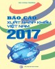 Ebook Báo cáo xuất nhập khẩu Việt Nam 2017: Phần 1