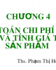 Bài giảng Kế toán tài chính 1: Chương 4 - Th.S Phạm Thị Huyền Quyên