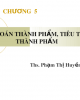 Bài giảng Kế toán tài chính 1: Chương 5 - Th.S Phạm Thị Huyền Quyên
